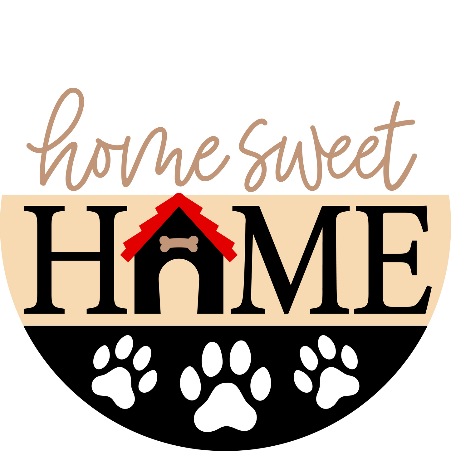 Home Sweet Home Dog DIY Wood Sign Kit | Round Door Sign