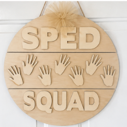 SPED Squad unfinished wood sign kit blank